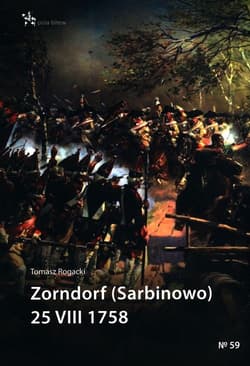 Zorndorf (Sarbinowo) 25 VIII 1758 - Tomasz Rogacki