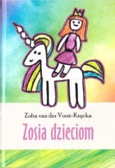 Zosia dzieciom - Vorst-Ksycka Zofia van der