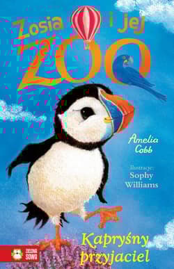 Zosia i jej zoo Kapryśny przyjaciel - Amelia Cobb