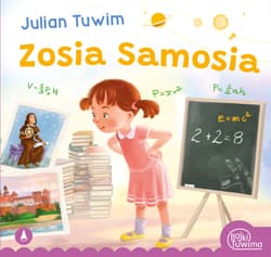 Zosia Samosia - Julian  Tuwim