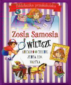 Zosia Samosia i wiersze Biblioteczka przedszkolaka