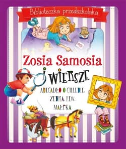 Zosia Samosia i wiersze Biblioteczka przedszkolaka - Bełza Władysław, Małgorzata Gintowt, Julian  Tuwim