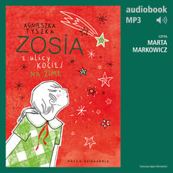 Zosia z ulicy Kociej 4. Na zimę - audiobook - Agnieszka Tyszka