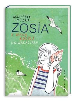 Galeria - zdjęcie nr. 2 - Zosia z ulicy Kociej. Na wakacjach