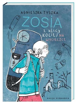 Zosia z ulicy Kociej. Na wycieczce