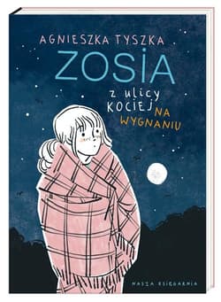 Zosia z ulicy Kociej Na wygnaniu