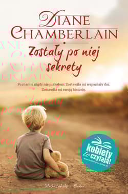 Zostały po niej sekrety - Diane Chamberlain