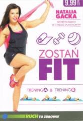 Zostań fit. Trening A & trening B - Natalia  Gacka