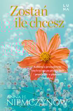 Zostań, ile chcesz