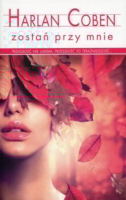 Zostań przy mnie - Harlan Coben