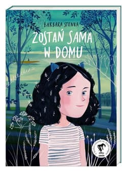 Zostań sama w domu - Barbara Stenka