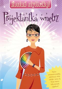 Zostań stylistką Projektantka wnętrz