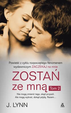Zostań ze mną Tom 2 - J. Lynn