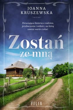 Zostań ze mną Wielkie Litery - Joanna Kruszewska