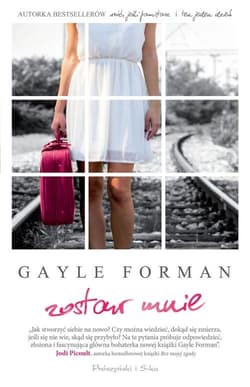 Zostaw mnie - Gayle  Forman