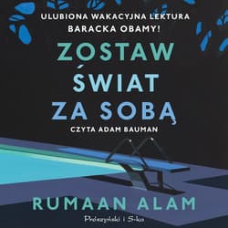 Zostaw świat za sobą - audiobook - Rumaan Alam
