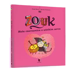 Zouk. Mała czarownica o wielkim sercu - Nicolas Hubesch