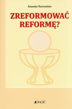 Zreformować reformę? - Antonio Sorrentino