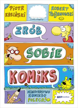 Zrób sobie komiks - Piotr Kasiński, Robert Trojanowski