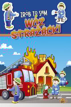 Zrób to sam Wóz strażacki
