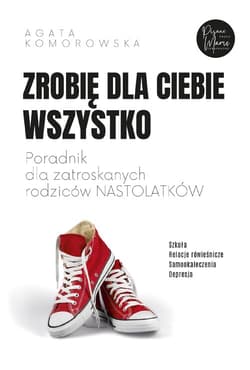 Zrobię dla ciebie wszystko - Agata Komorowska