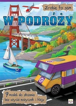 Zrobię to sam W podróży - Praca zbiorowa