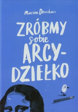 Zróbmy sobie arcydziełko - Marion Deuchars