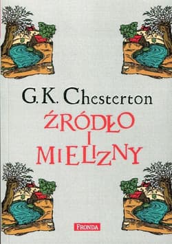 Źródło i mielizny - G. K. Chesterton