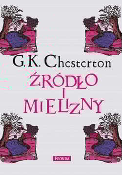 Źródło i mielizny wyd. 2022 - G. K. Chesterton