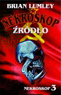 Źródło Nekroskop 3 - Brian Lumley