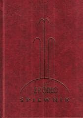 Źródło - Śpiewnik do użytku parafialnego WDS - ks. Eugeniusz Piotrowski