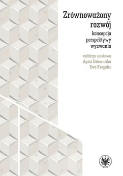 Zrównoważony rozwój koncepcja, perspektywy, wyzwania