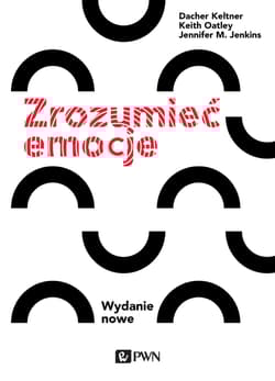 Zrozumieć emocje Wydanie nowe - Dacher Keltner, Keith Oatley, Jennifer M. Jenkins