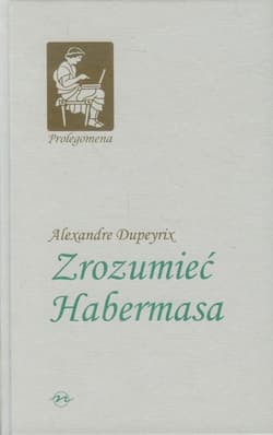 Zrozumieć Habermasa - Alexandre Dupeyrix