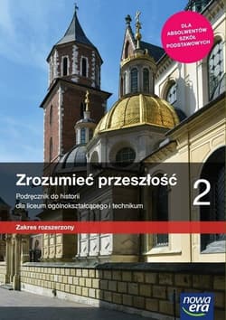 Zrozumieć przeszłość 2 Historia Podręcznik Zakres rozszerzony Szkoła ponadpodstawowa - Klint Paweł