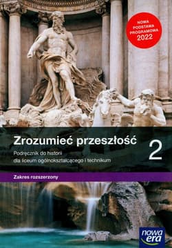 Zrozumieć przeszłość 2 Podręcznik Zakres rozszerzony Szkoła ponadpodstawowa - Klint Paweł