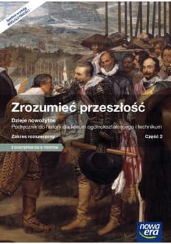 Zrozumieć przeszłość Historia Podręcznik Część 2 Zakres rozszerzony Szkoła ponadgimnazjalna - Klint Paweł, Galik Piotr