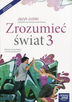 Zrozumieć świat 3 Język polski Podręcznik Zasadnicza szkoła zawodowa