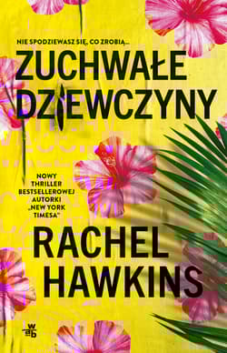 Zuchwałe dziewczyny - Rachel Hawkins