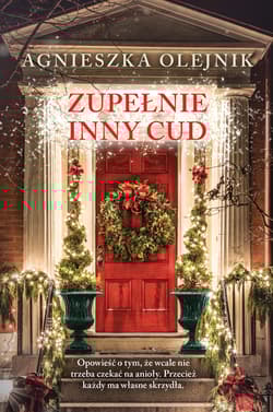 Zupełnie inny cud - Agnieszka Olejnik