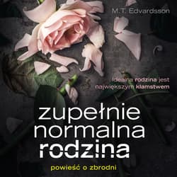 Zupełnie normalna rodzina - audiobook