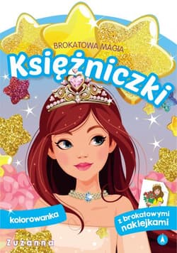 Zuzanna. Księżniczki. Brokatowa magia - Opracowanie Zbiorowe