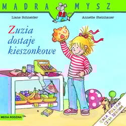 Zuzia dostaje kieszonkowe - Liane Schneider