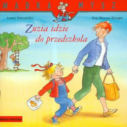 Zuzia idzie do przedszkola