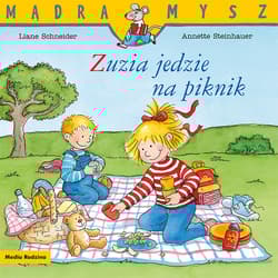 Zuzia jedzie na piknik. Mądra Mysz - Anette Steinhauer