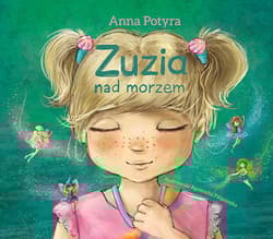 Zuzia nad morzem - Anna Potyra