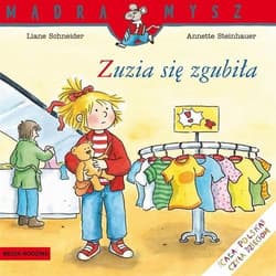 Zuzia się zgubiła - Liane Schneider