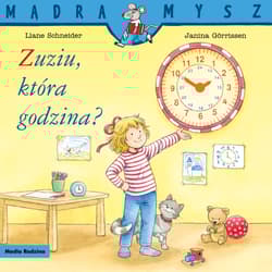 Zuziu, która godzina? - Liane Schneider