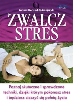 Zwalcz stres - audiobook - Jędrzejczyk Janusz Konrad