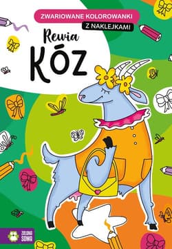 Zwariowane kolorowanki Rewia kóz - Opracowanie Zbiorowe